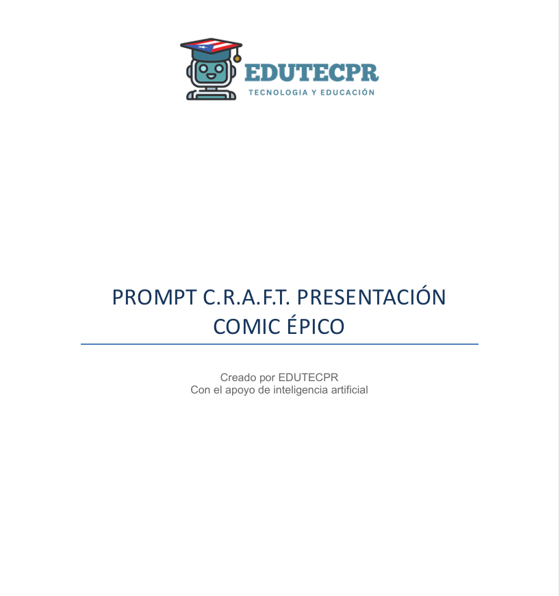 PROMPT CRAFT PARA PRESENTACION COMIC EPICO
